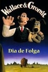 Wallace & Gromitt: Dia de Folga