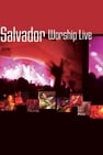 Salvador: Worship Live