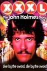 XXXL: The John Holmes Story